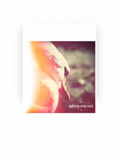 Adore Me Not सुनें, म्यूज़िक वीडियो देखें, बायो पढ़ें, दौरे की तारीखें और बहुत कुछ देखें!