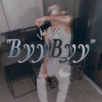 Byy Byy - Single - Vlad NM4