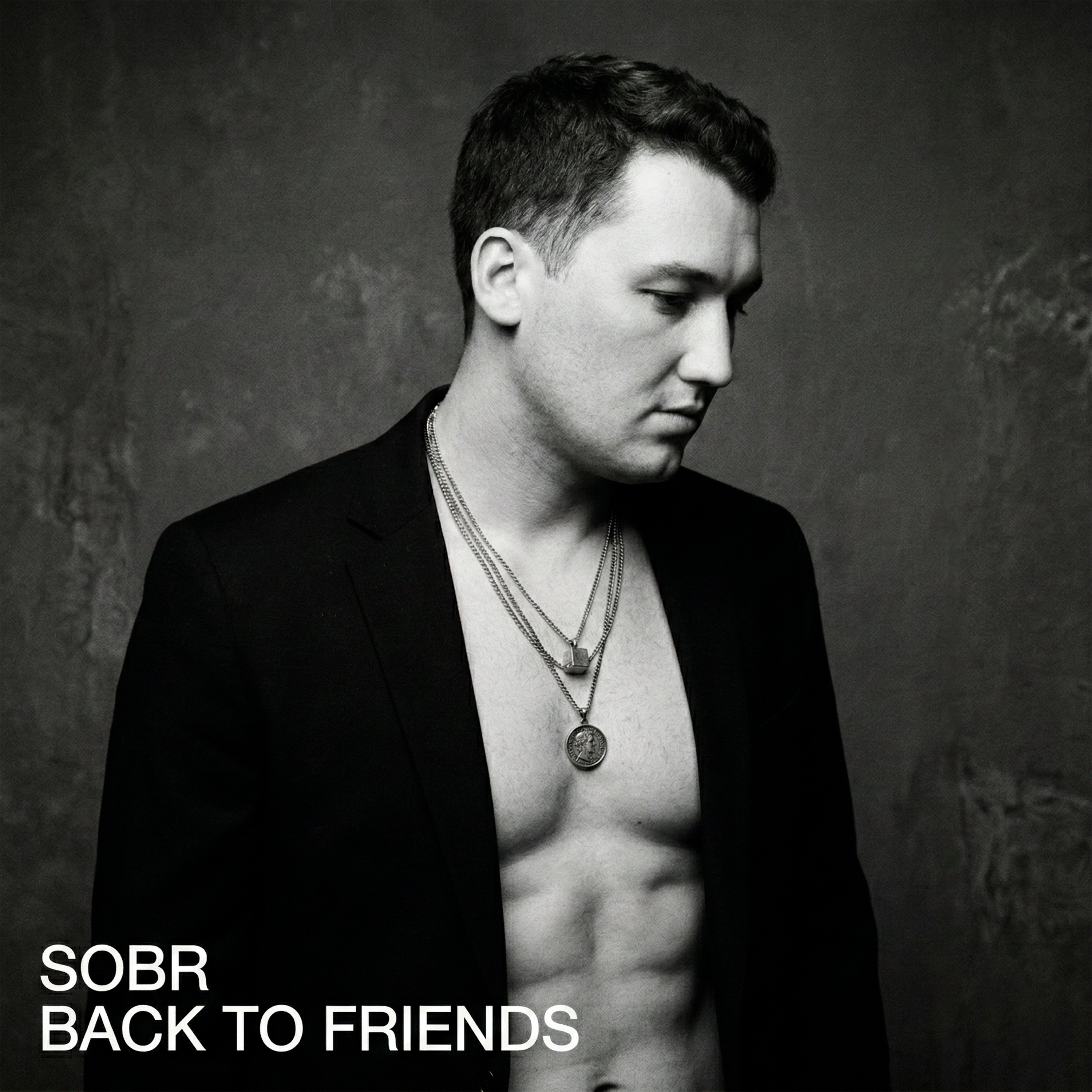 SOBR - BACK TO FRIENDS