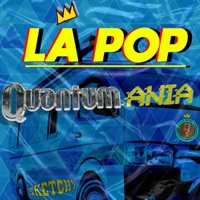 Quantumania - Single - La POP & Sketchy Soundz