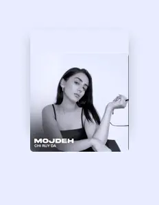 Ouve Mojdeh, vê vídeos de música, lê a biografia, vê as datas da digressão e muito mais!