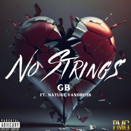 No Strings (feat. GB) NATURE Vandross