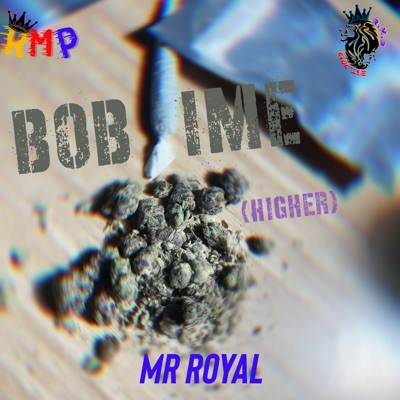 BOB TIME (HIGHER) - Single