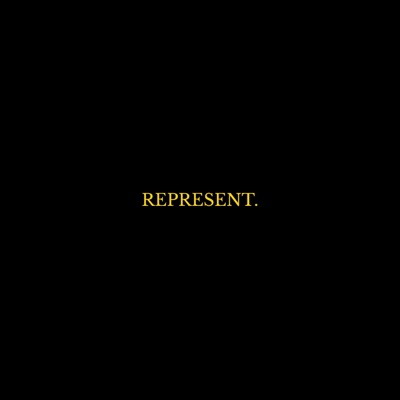 REPRESENT - Single
