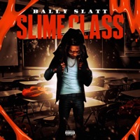 Slime Class - EP - BallySlatt