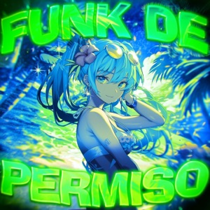 FUNK DE PERMISO - EP