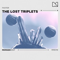 Faster - Single - The Lost Triplets