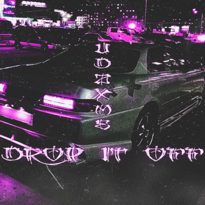 Drop It Off - Single