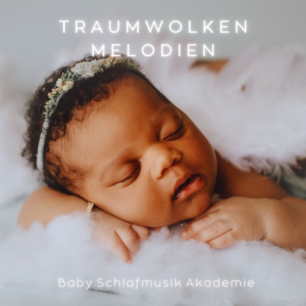 Traumwolken Melodien: Wiegenlieder