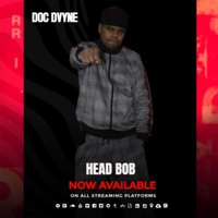 Head Bob - Single - Doc Dvyne