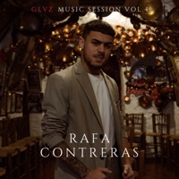 Rafa Contreras: Glvz Music Sessions, Vol. 4 - Single - GLVZ Music & Rafa Contreras