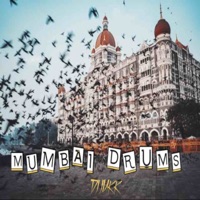 Mumbai Drums - Single - DJ Jukk