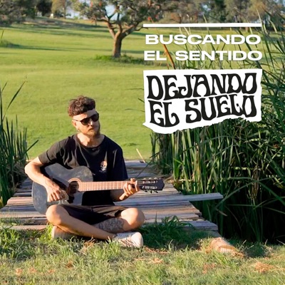 BUSCANDO EL SENTIDO - Single