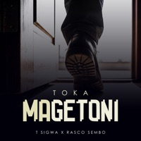 Toka Magetoni - Single - T Sigwa & Rasco Sembo