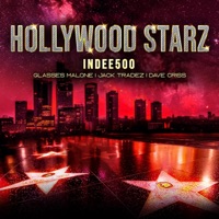 Hollywood Starz (feat. Glasses Malone, Jack Tradez & Dave Criss) - Single - Indee500
