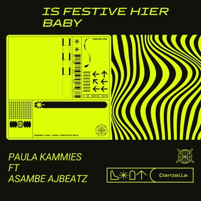 Paula Kammies - Is Festive Hier Baby (feat. Asambe Ajbeatz)