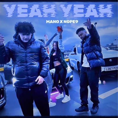 Yeah Yeah (feat. Nope9) - Single