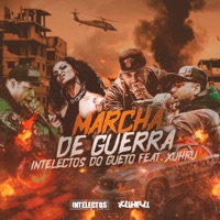 Marcha de Guerra - Single - Intelectos do Gueto & xuhru