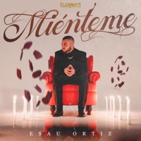 Miénteme - Single - Esau Ortiz