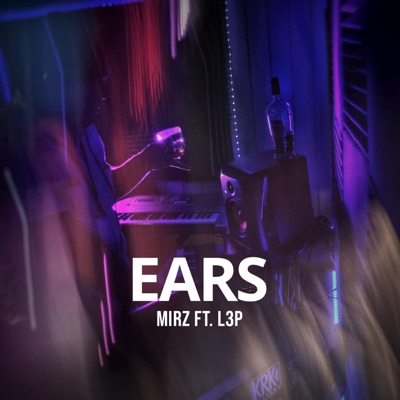 Ears (It Is What It Is) (feat. LIV inbtwn) - Single