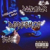 DOPESHIT (feat. ENO) - Single - Lie$in