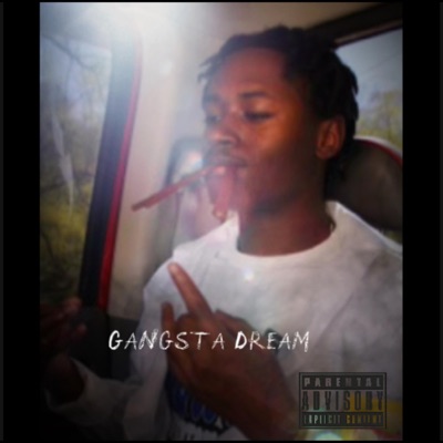 Gangsta Dream - Single