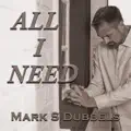 All I Need