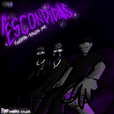 A ESCONDIDAS (feat. FVVBHIAN & JVSUS CLK) - Single