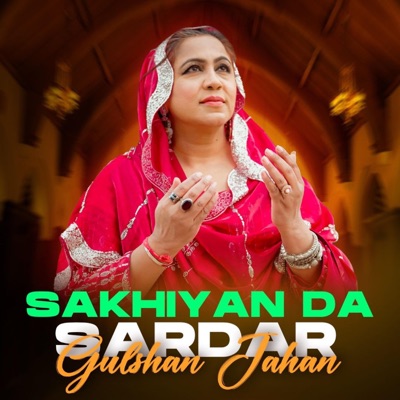 Sakhiyan Da Sardar - Single