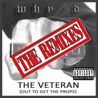 The Veteran EP: The Remixes - EP - Why-D