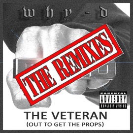 The Veteran (Dusty Mix) Why-D