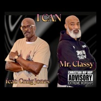 I CAN (feat. Craig Jones) - Single - Mr. Classy