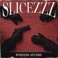 BUSINESS AFFAIRS - Single - SLICEZZZ