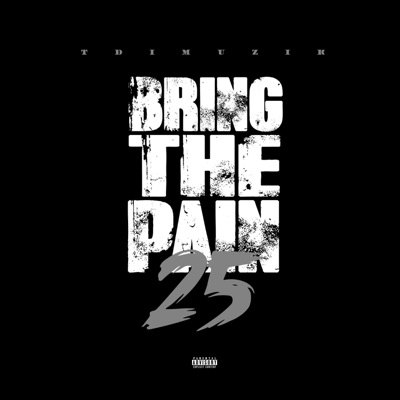Bring The Pain 25 - Single