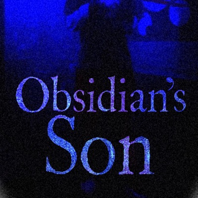 Obsidian's Son