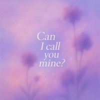Can I call you mine? - Single - Basque Cheesecake