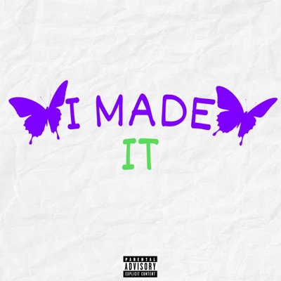 I MADE IT - Single