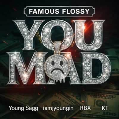 You Mad (feat. Iamjyoungin, KT & Young Sagg) - Single