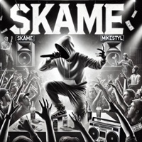 SKAME - Single - MikeStyl & Overdope