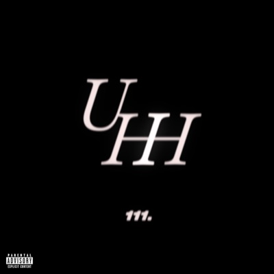 Uhh (feat. F.Hiz, Grizzlee, dopesfiq & sensetoowavy) - Single