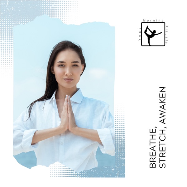Breathe, Stretch, Awaken