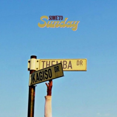 Soweto Sunday (feat. Thee Selepe, TK Musiq & Jay Les) - Single