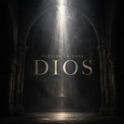 Escucha Dios - Single de Saul de La Rosa.