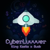 Cyber Luvvver - King Kasta & SUOB