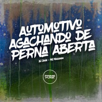 Automotivo Agachando de Perna Aberta - Single - DJ Juck, Mc Mascara & Prime Funk