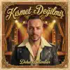 Kismet Degilmis