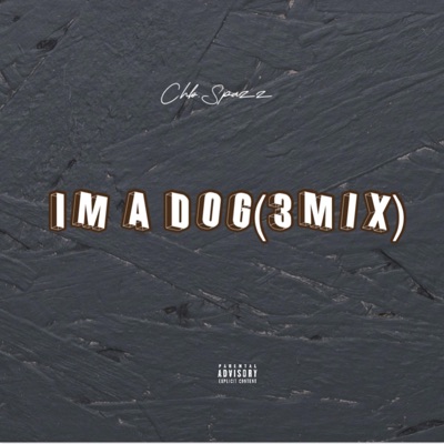 I'm A Dog(3Mix) - Single