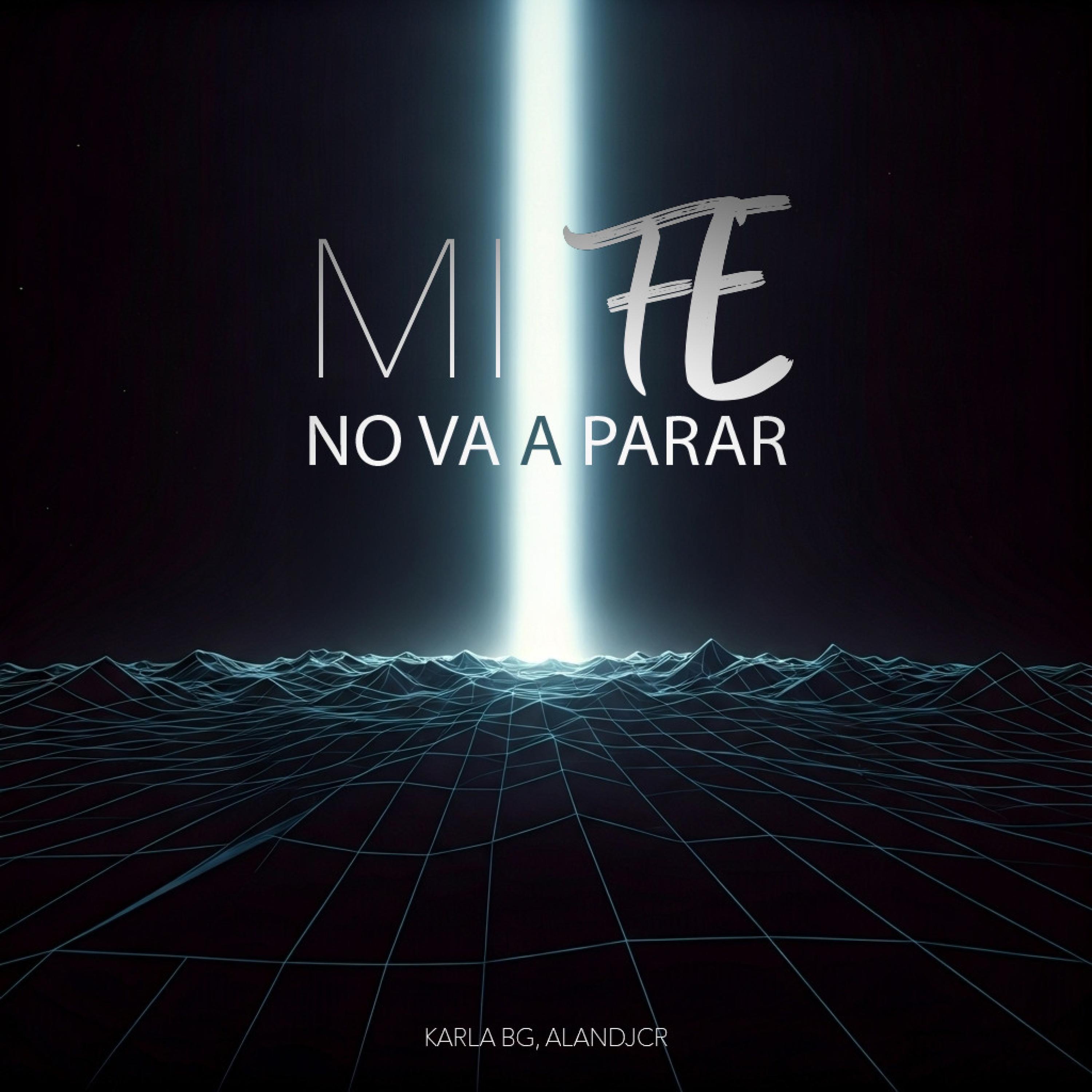 AlanDJCR - Mi Fe No Va a Parar