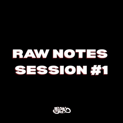 RAW NOTES SESSION #1 - Single