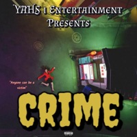 Crime (feat. Aviah & BazzGod) - Single - ChazakYah